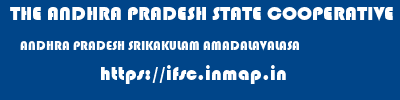 THE ANDHRA PRADESH STATE COOPERATIVE BANK LIMITED  ANDHRA PRADESH SRIKAKULAM AMADALAVALASA   ifsc code